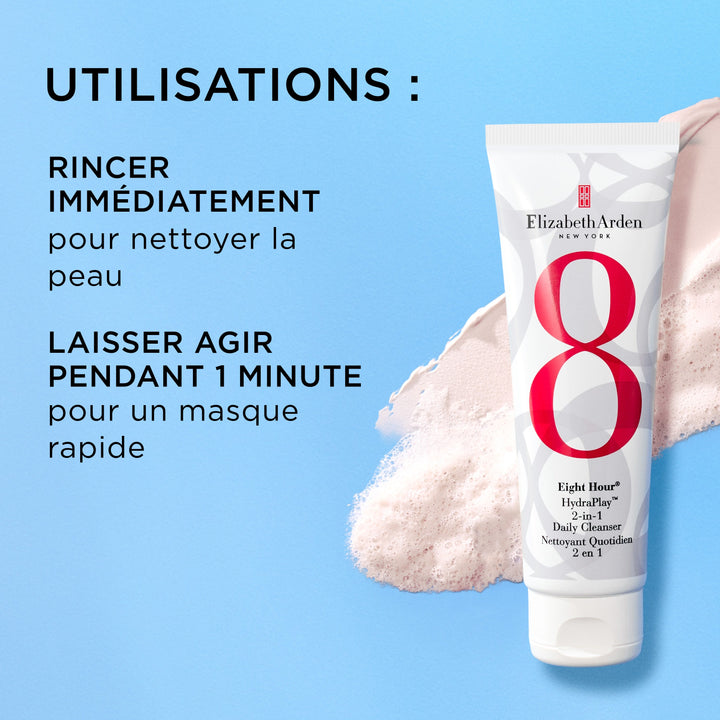 Eight Hour® HydraPlay™ Nettoyant Quotidien 2-en-1